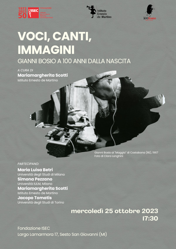 Locandina dell’iniziativa “Voci, canti, immagini - Gianni Bosio a 100 anni dalla nascita”, descritta nel post.