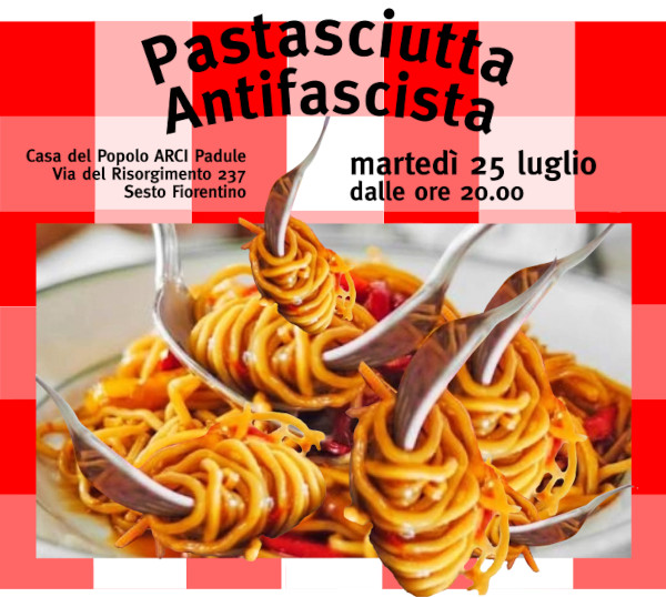Un volantino che mostra un piatto di pastasciutta al sugo di pomodoro assediato da numerose forchette; sopra questa immagine si trova la scritta “Pastasciutta antifascista”